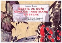 Bestie de ogni qualità nostrane e estere. Ediz. illustrata Non-fiction