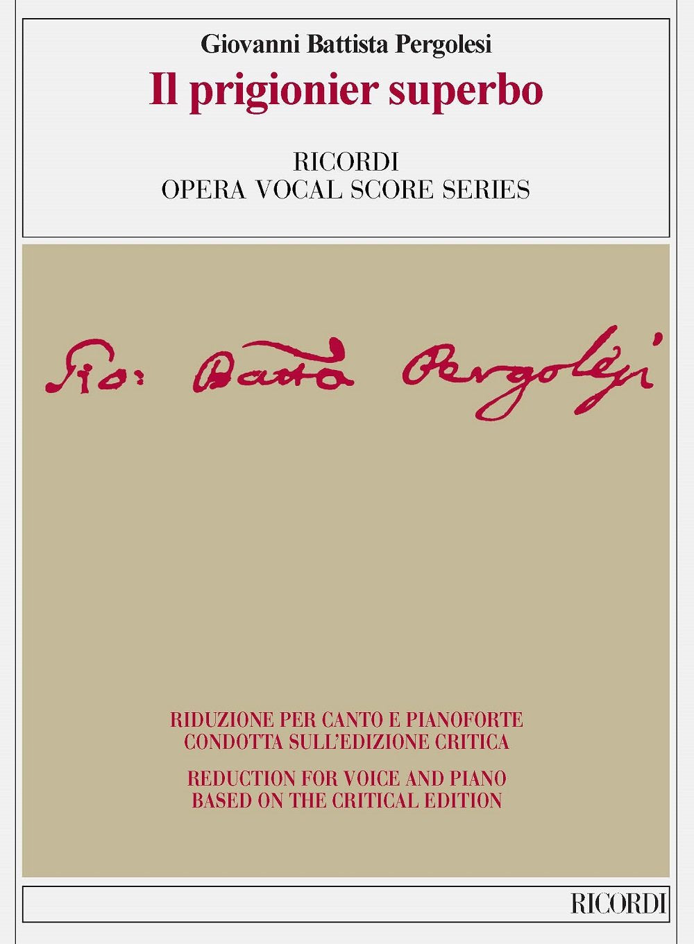 Il prigionier superbo - Ed. critica di C. Toscani - Vocal and Piano Reduction: Ed. critica di C. Toscani - Riduzione per canto e pianoforte Books