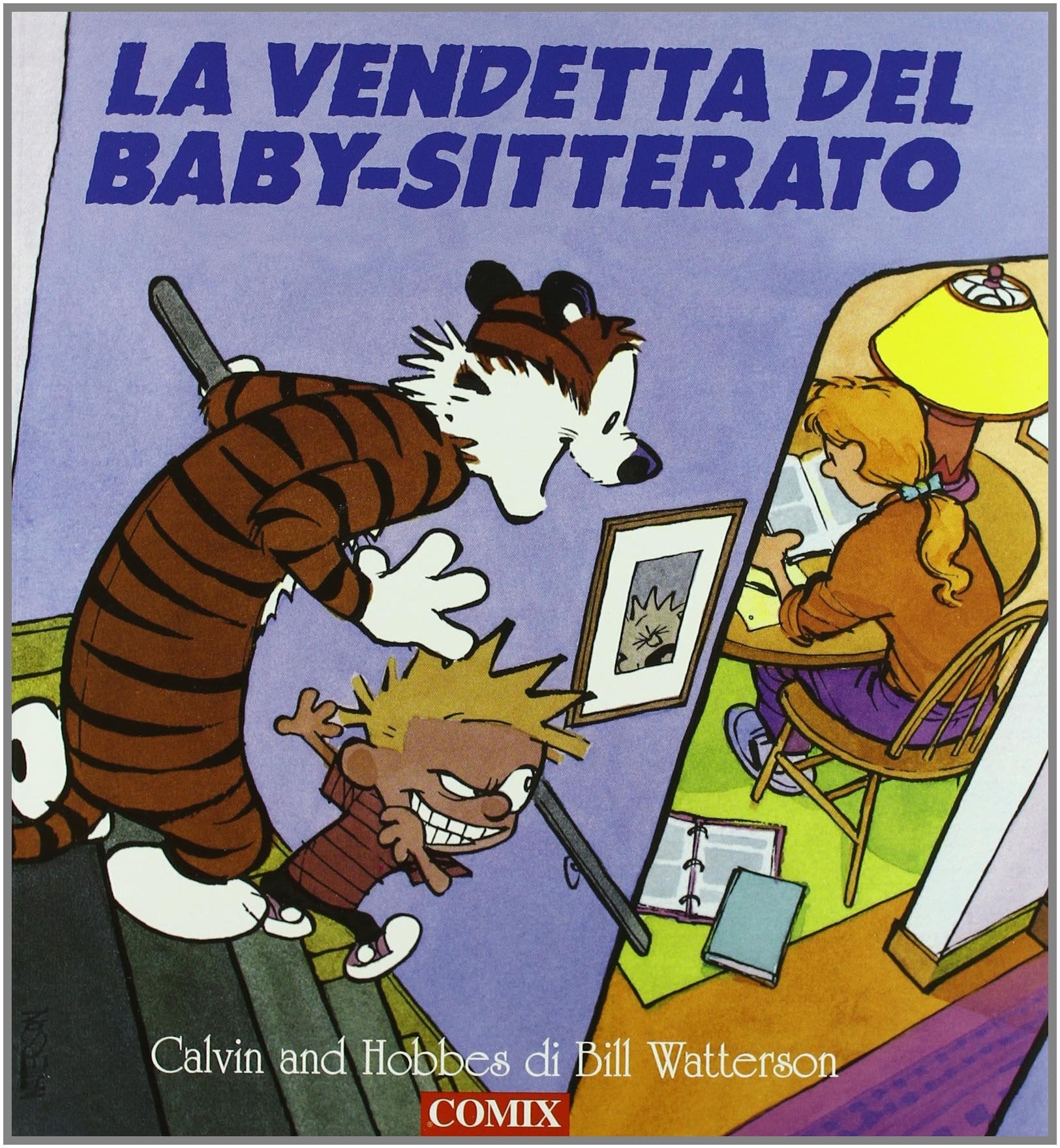 La vendetta del baby-sitterato. Calvin & Hobbes book