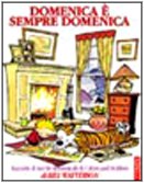 Domenica è sempre domenica. Raccolta di tavole domenicali di Calvin and Hobbes book