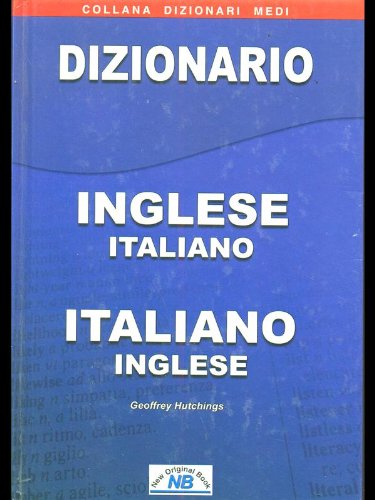 Dizionario Inglese Italiano - Italiano Inglese book