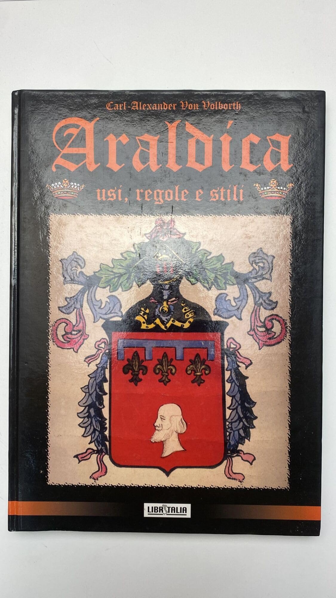 Araldica - Carl-Alexander von Volborth (Libritalia) Books