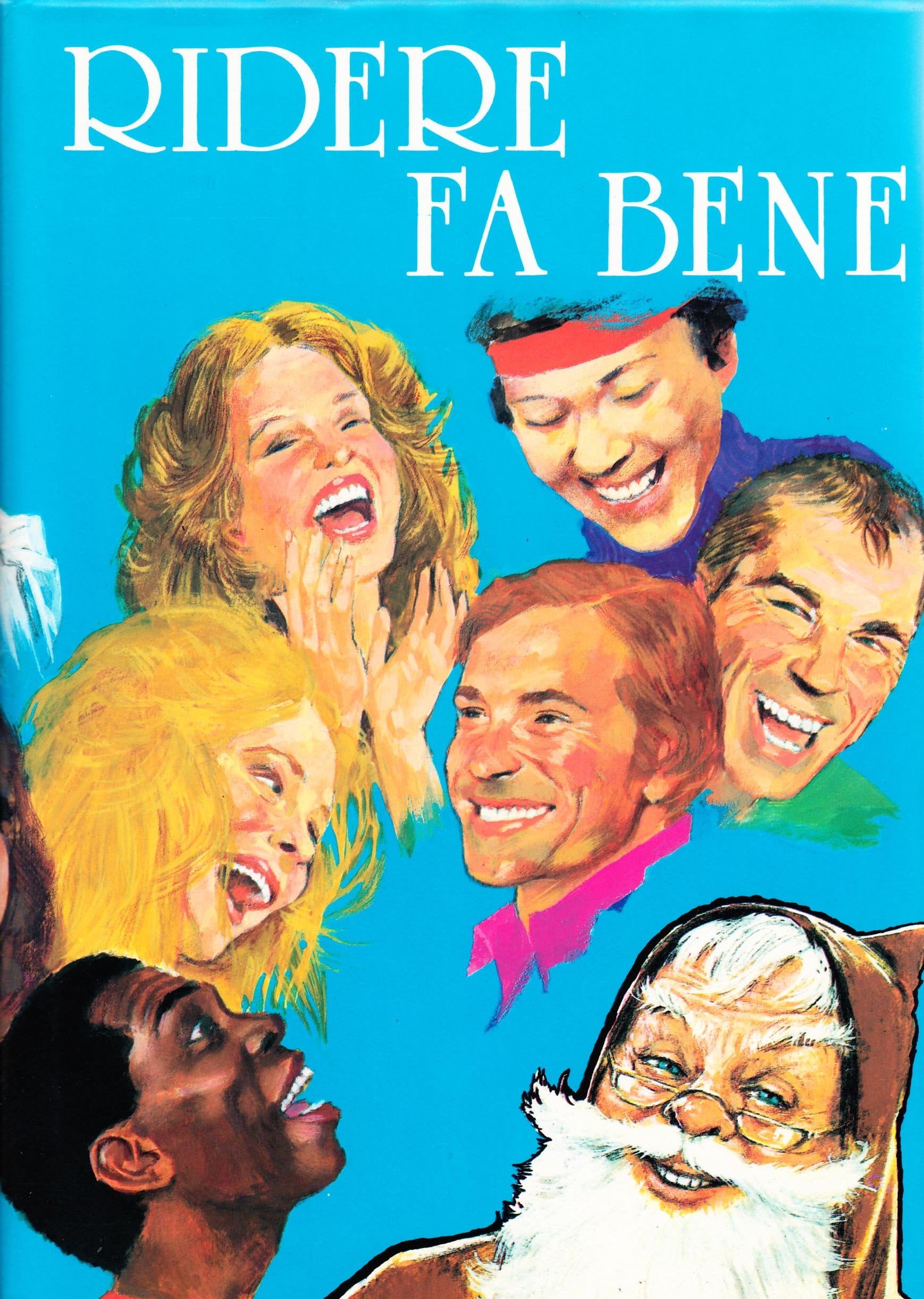 Ridere fa bene. Ediz. illustrata book