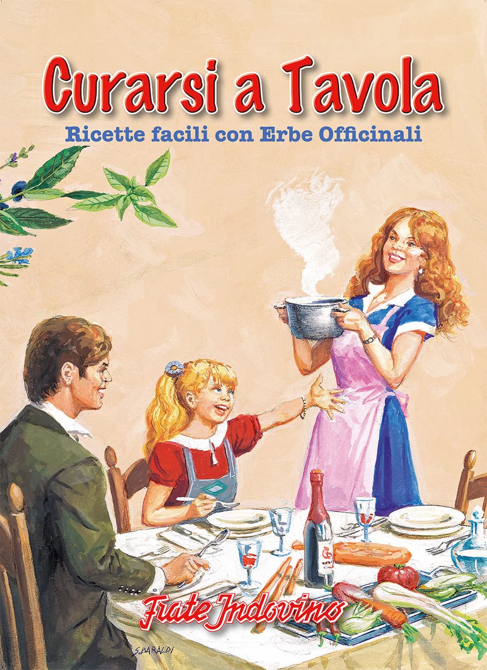 Curarsi a tavola. Ricette facili con erbe officinali book