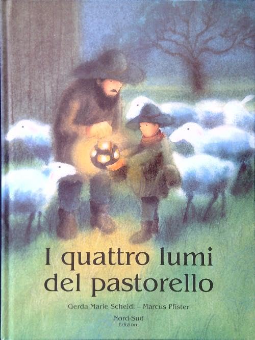 I quattro lumi del pastorello (Libri illustrati) Books