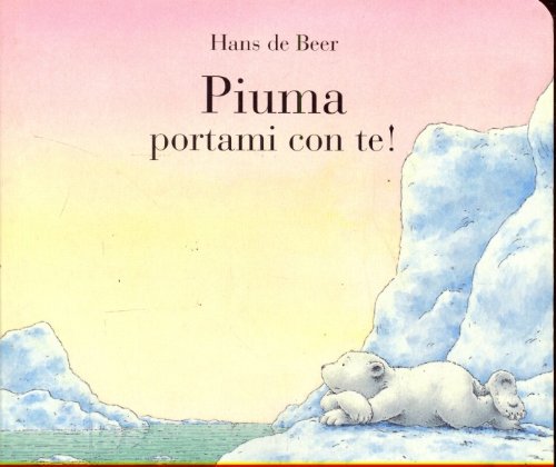Piuma, portami con te! (Libri cartonati) Children's books