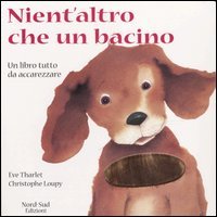 Nient'altro che un bacino. Ediz. illustrata (Libri illustrati) Children's books