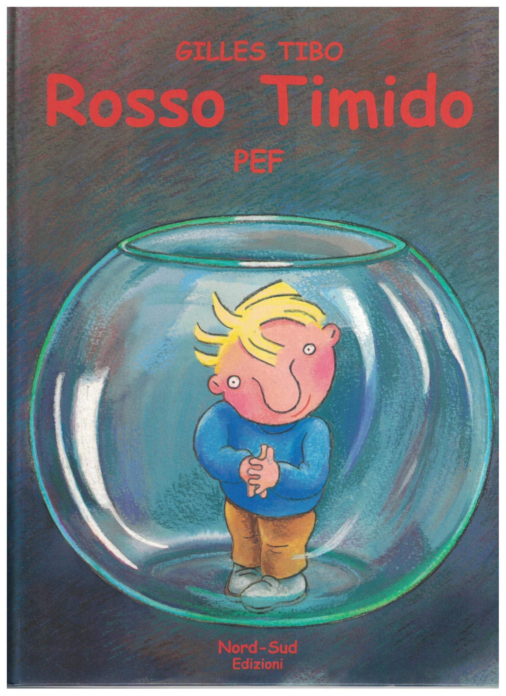 Product Image: Rosso Timido (Libri illustrati)