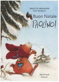 Buon Natale Paolino ! book