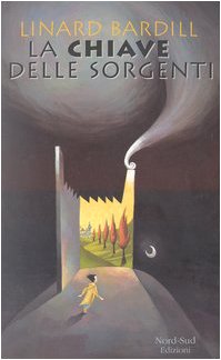 La chiave delle sorgenti Novels & Short Stories
