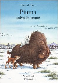 Piuma salva le renne. Ediz. illustrata book