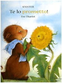 Te lo prometto! Ediz. illustrata book