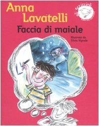 Faccia di maiale. Ediz. illustrata (Gli scriccioli) Non-fiction
