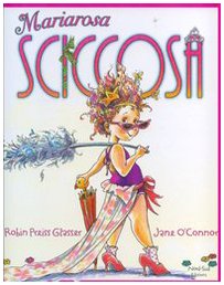 Mariarosa sciccosa. Ediz. illustrata book