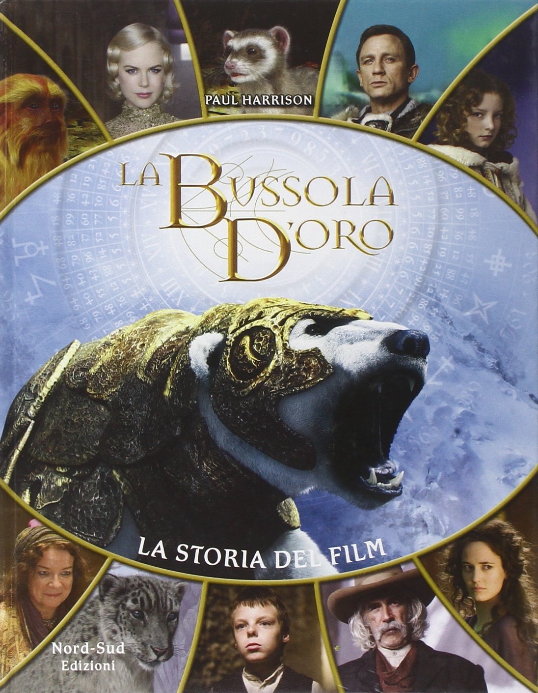 La bussola d'oro. La storia del film. Ediz. illustrata Non-fiction