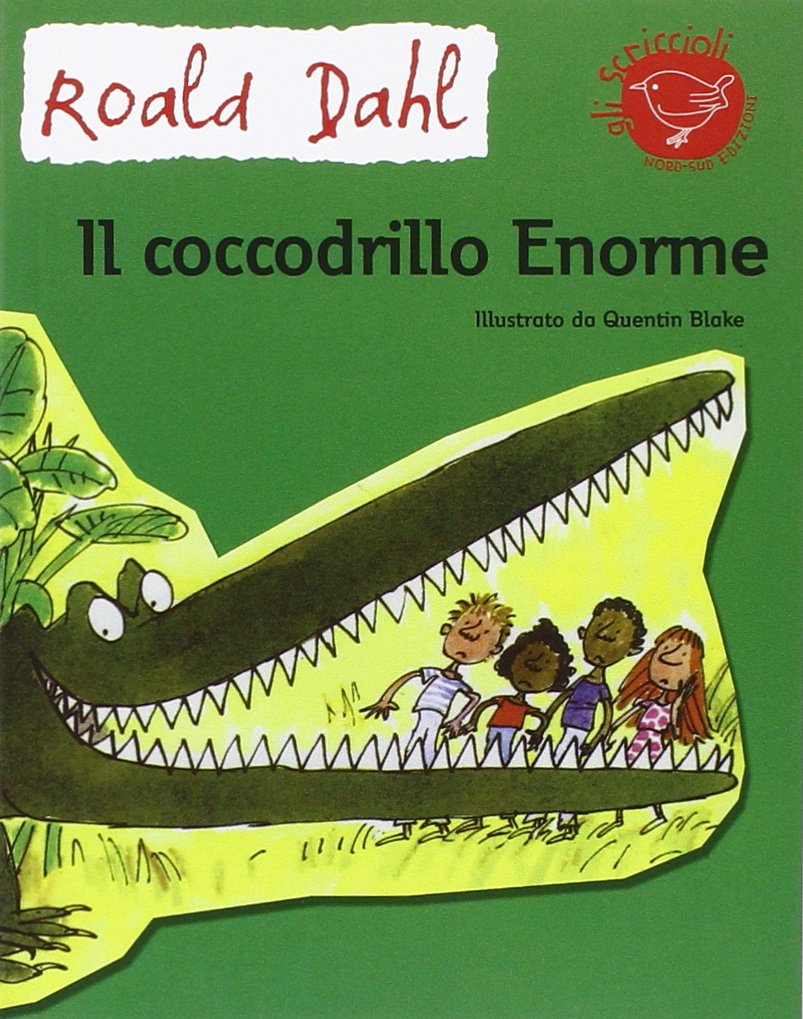 Il coccodrillo Enorme. Ediz. illustrata (Gli scriccioli) Novels & Short Stories