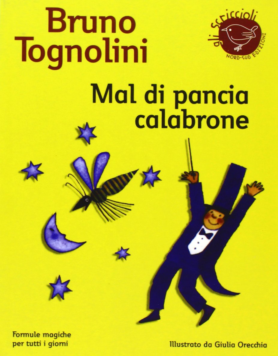 Mal di pancia Calabrone. Formule magiche per tutti i giorni book