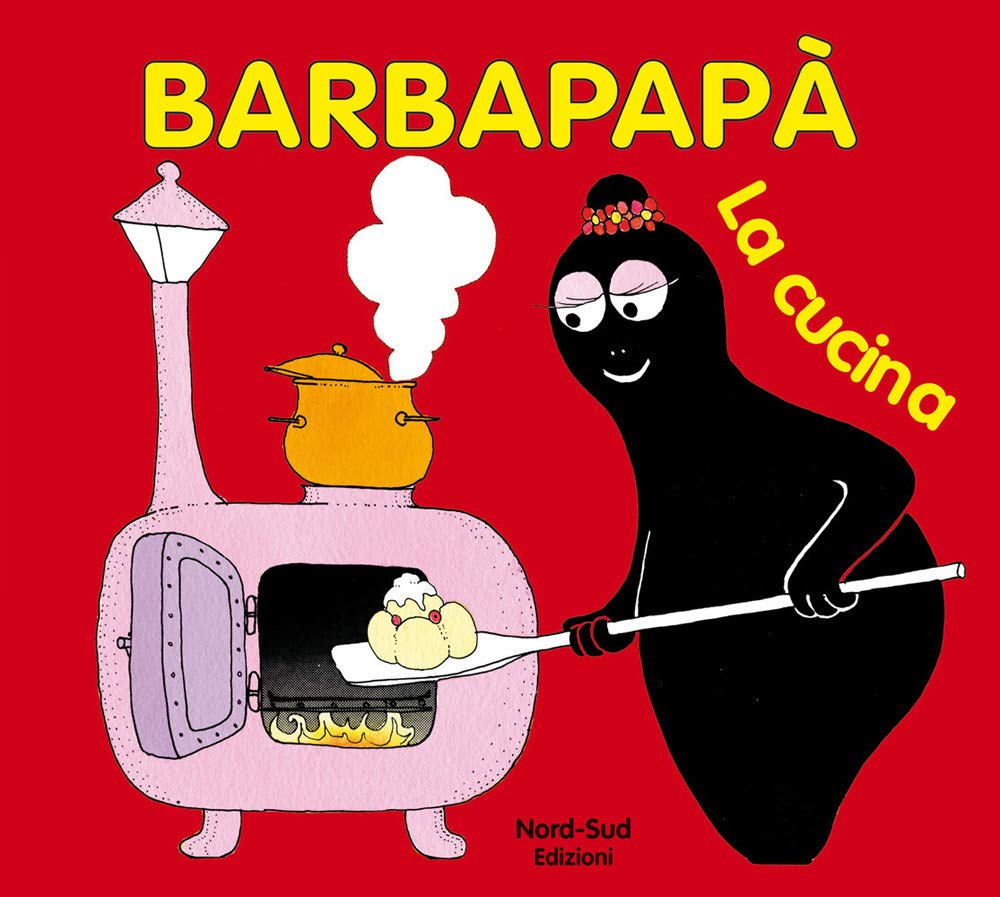 Barbapapà. La cucina. Ediz. illustrata book