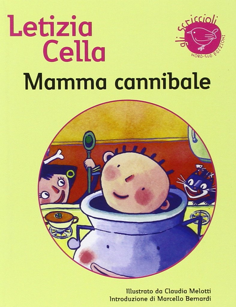 Mamma cannibale. Ediz. illustrata book