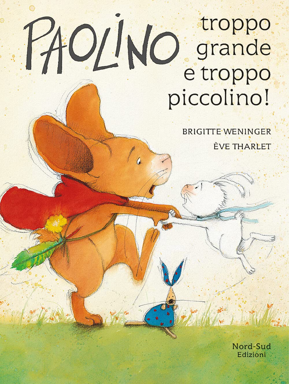 Paolino, troppo grande e troppo piccolino! Ediz. a colori book