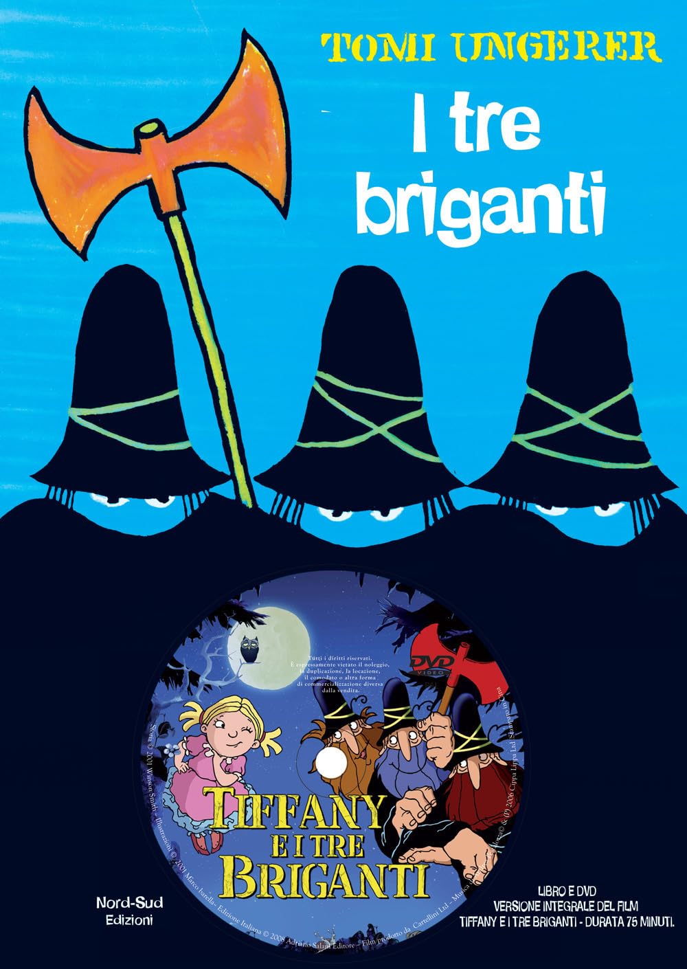 I tre briganti. Ediz. a colori. Con DVD: Tiffany e i tre briganti book