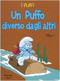 Un puffo diverso dagli altri. I puffi. Ediz. illustrata book