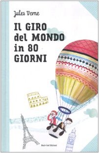 Il giro del mondo in 80 giorni Novels & Short Stories