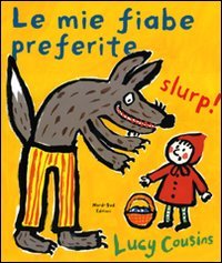 Le mie fiabe preferite. Ediz. illustrata (Libri illustrati) Children's books