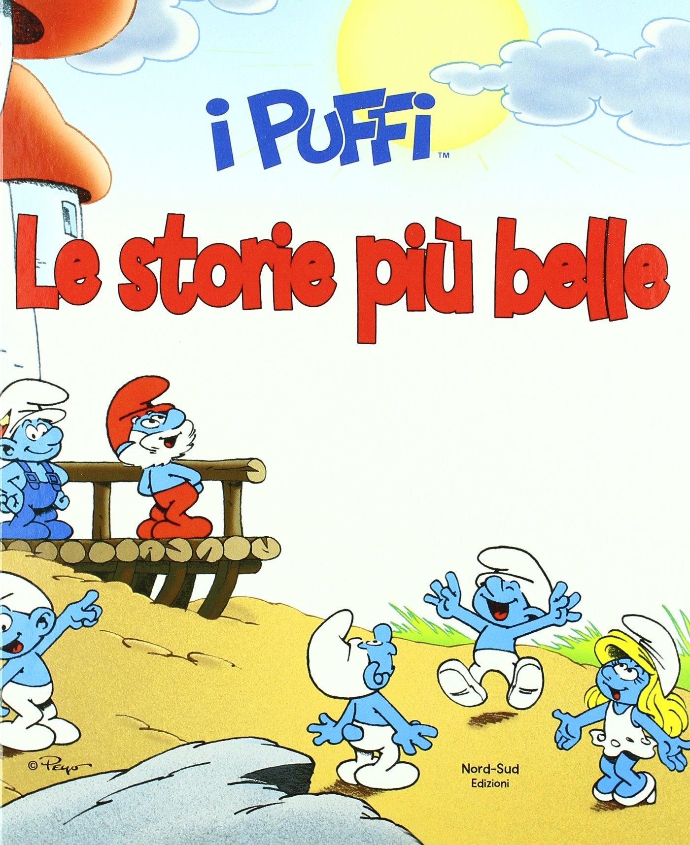 Le storie più belle. I puffi. Ediz. illustrata (Libri illustrati) Children's books