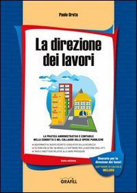 La direzione dei lavori. Con CD-ROM book