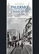 Palermo tra Ottocento e Novecento. La città entro le mura. Ediz. illustrata book