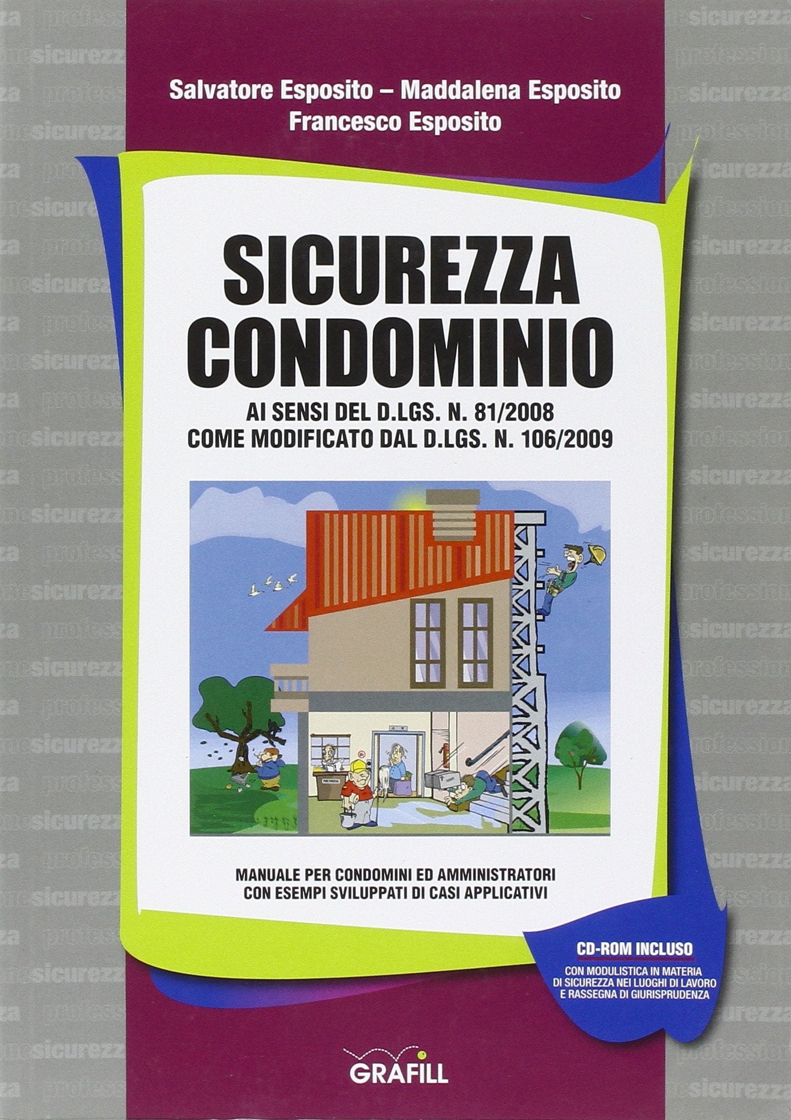 Sicurezza condominio. Con Contenuto digitale per download e accesso online book