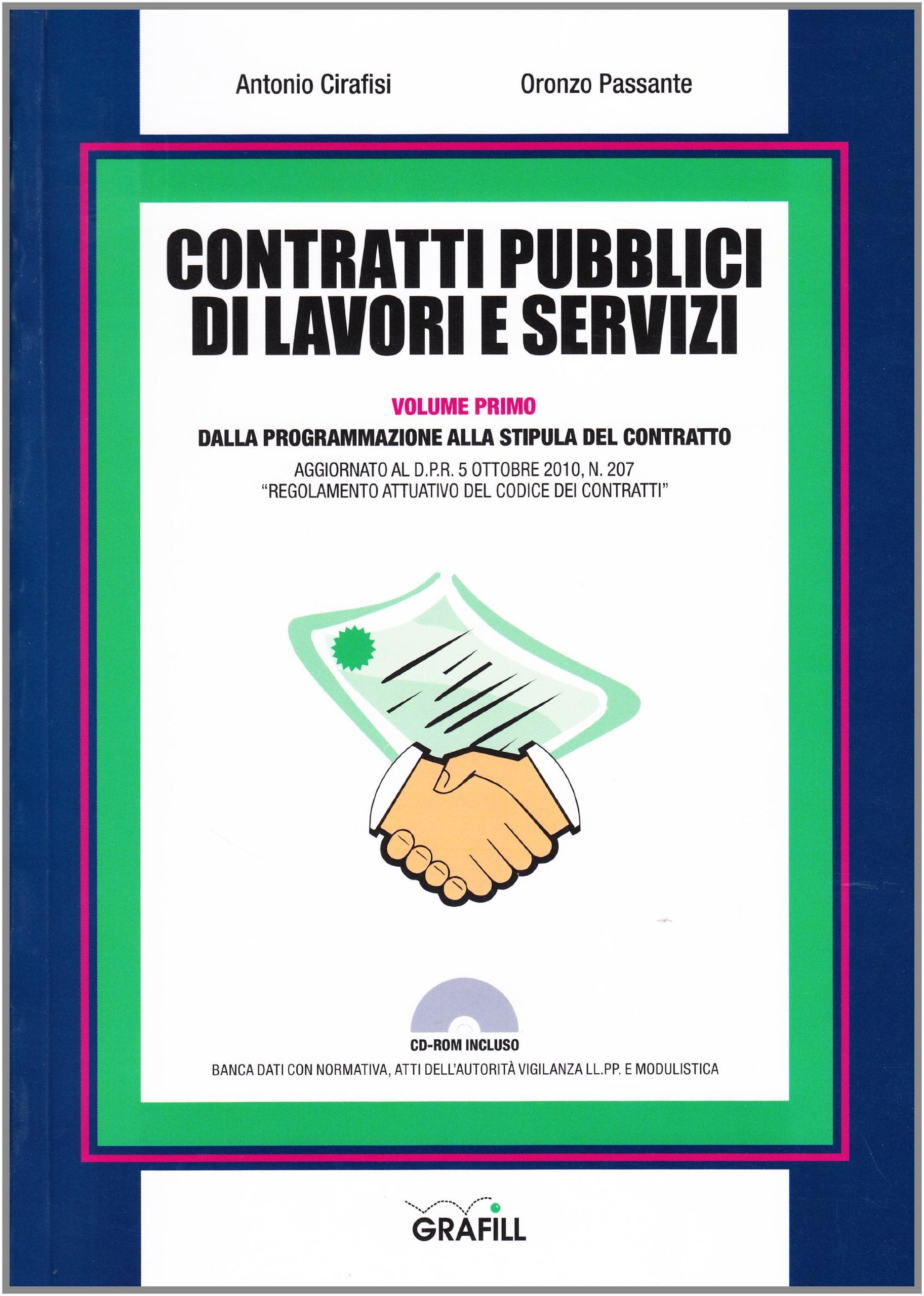 Contratti pubblici di lavori e servizi. Dalla programmazione alla stipula del contratto. Con Contenuto digitale per download e accesso online (Manuali) Law
