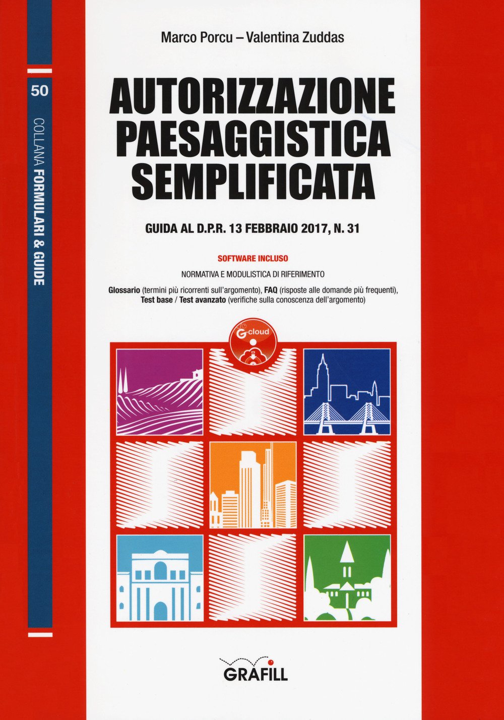 Autorizzazione paesaggistica semplificata. Guida al D.P.R. 13 febbraio 2017, n. 31. Con Contenuto digitale per download e accesso online Law