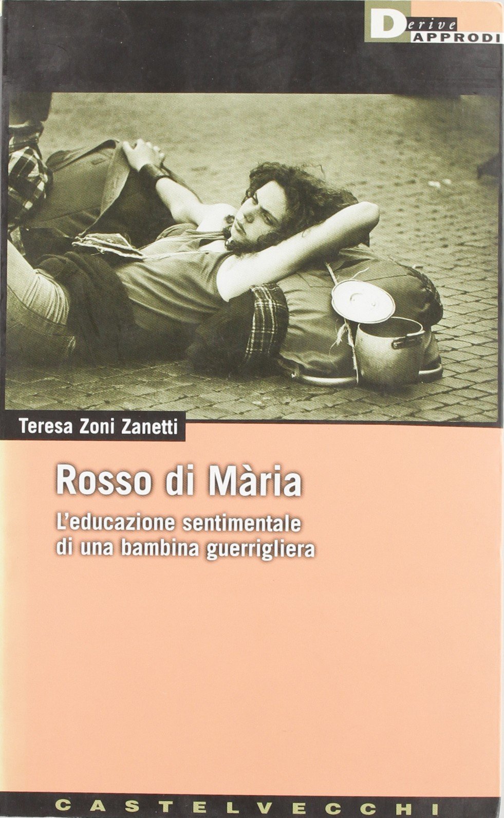 Rosso di Maria. L'educazione sentimentale di una bambina guerrigliera book