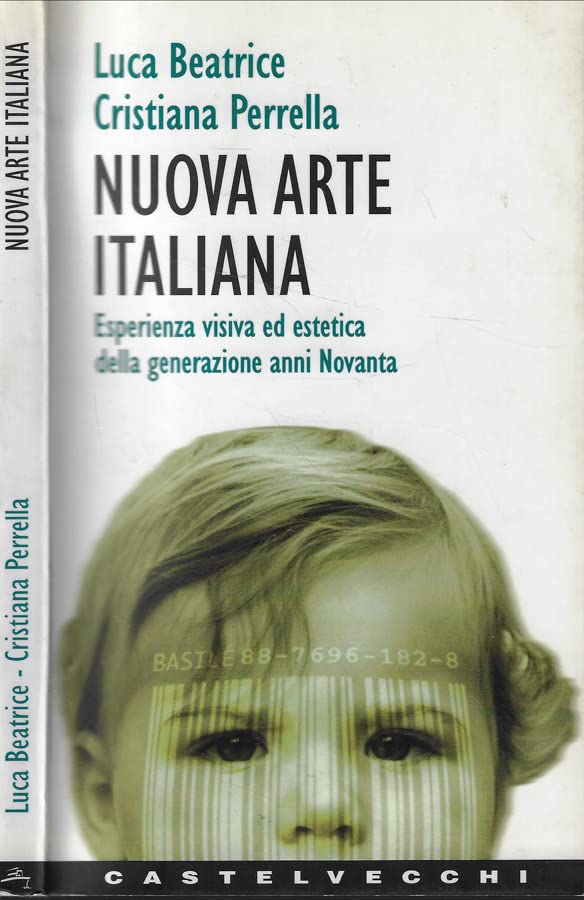 Nuova arte italiana. Esperienza visiva ed estetica della generazione anni Novanta book