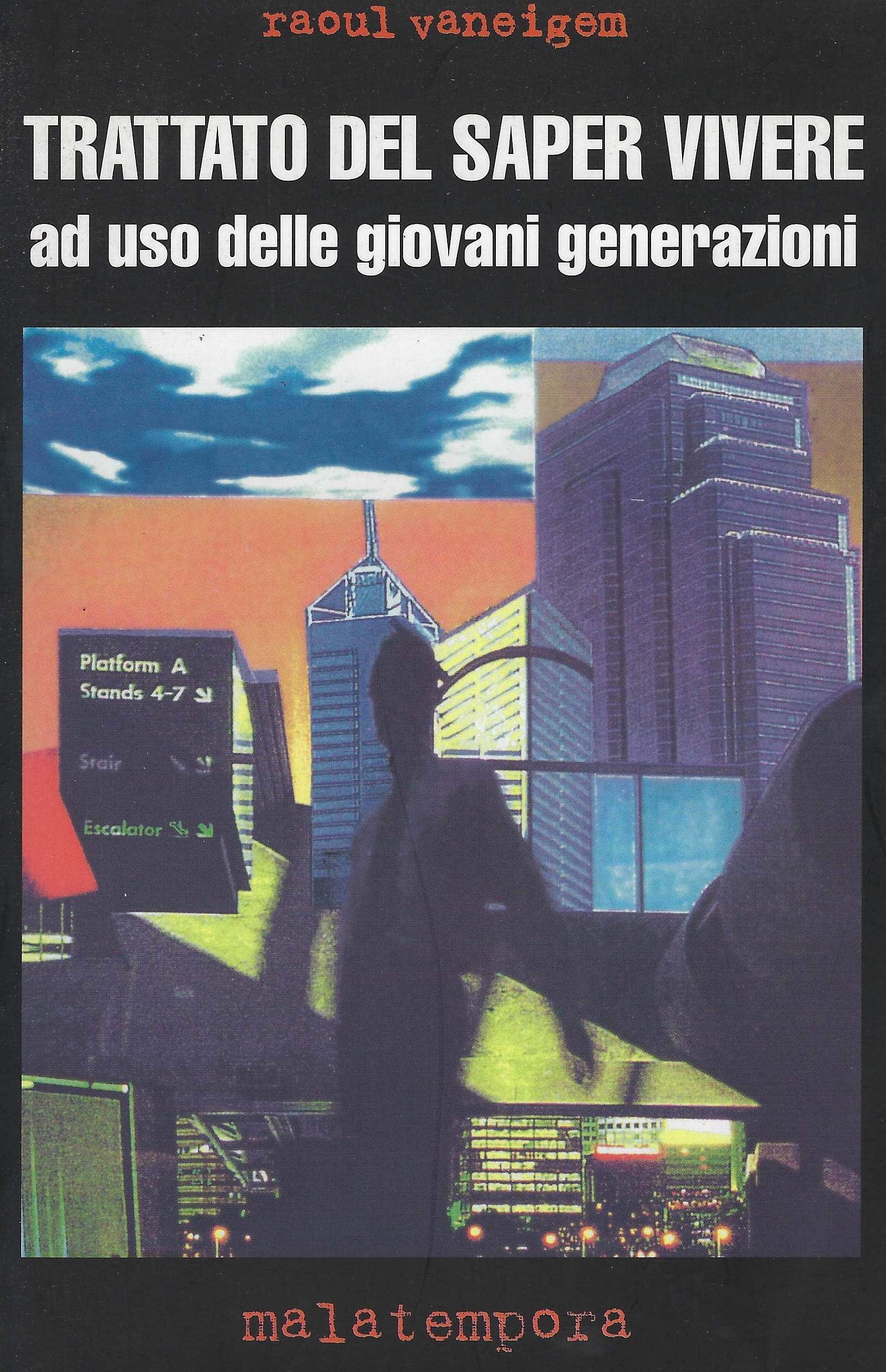 Trattato sul saper vivere. Ad uso delle giovani generazioni (Perturbazioni) Politics & History
