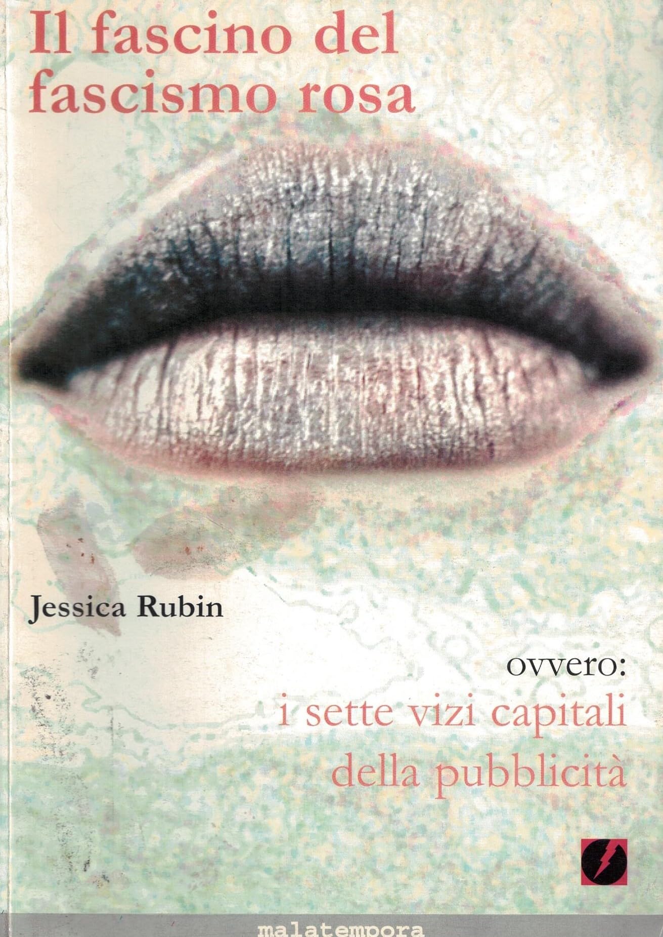 Il fascino del fascismo rosa ovvero i sette vizi capitali della pubblicità book