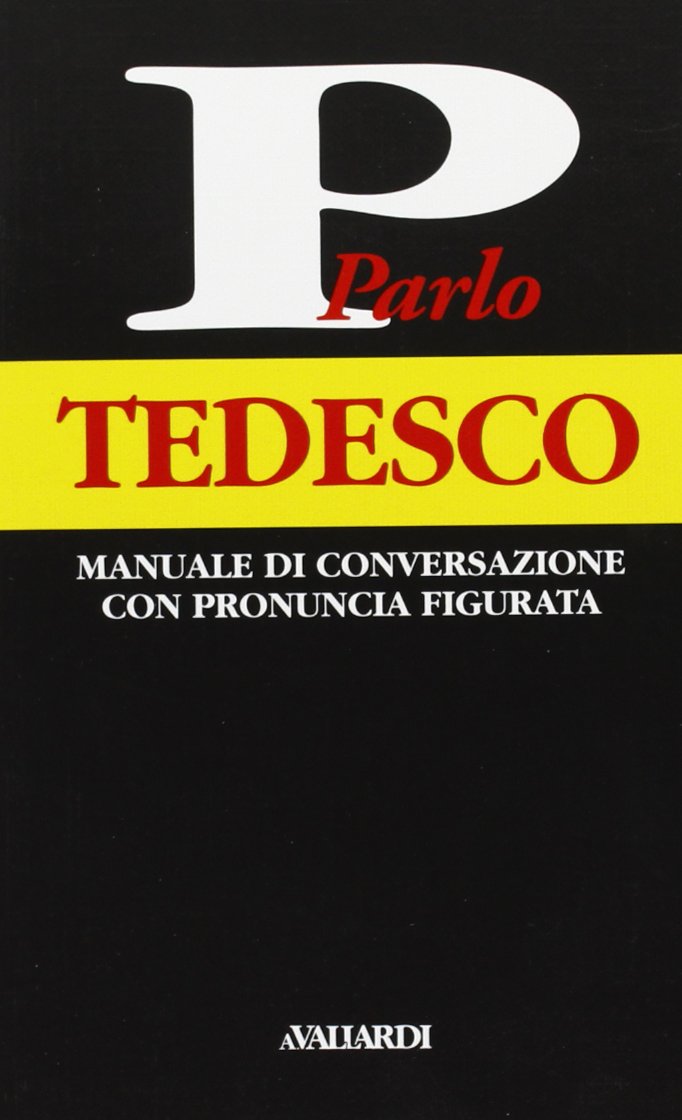 Parlo tedesco (Manuali di conversazione) Leisure, Home & Garden
