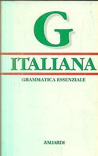 Grammatica italiana (Grammatiche essenziali) Books