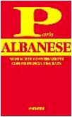 Parlo albanese. Vocaboli e fraseologia con pronuncia figurata (Manuali di conversazione) Leisure, Home & Garden Books