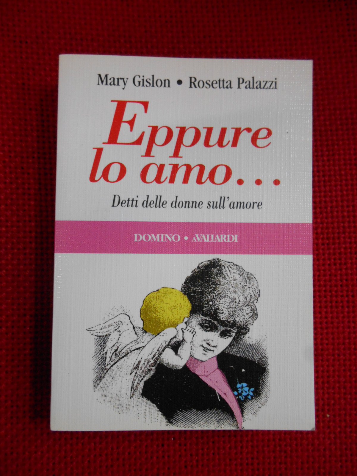Eppure lo amo... Detti delle donne sull'amore (Domino) Leisure, Home & Garden