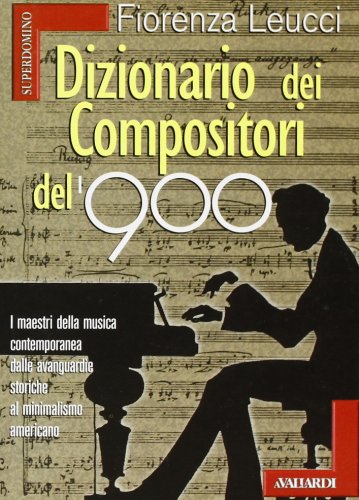 Dizionario dei compositori del Novecento book