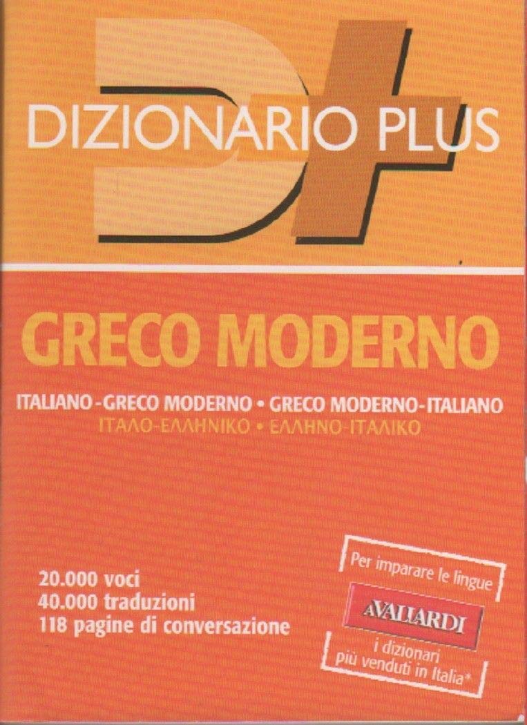 Dizionario greco moderno. Italiano-greco moderno, greco moderno-italiano Social Sciences