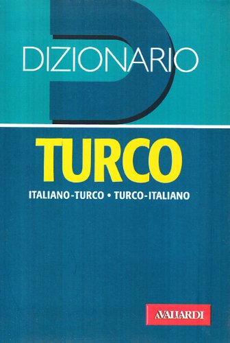 Dizionario turco. Italiano-turco. Turco-italiano book