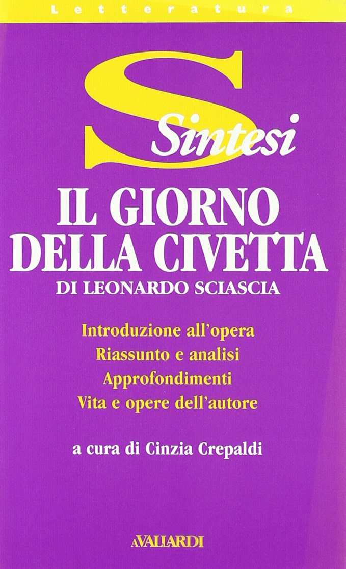 Leonardo Sciascia. Il giorno della civetta (Sintesi) Contemporary literature