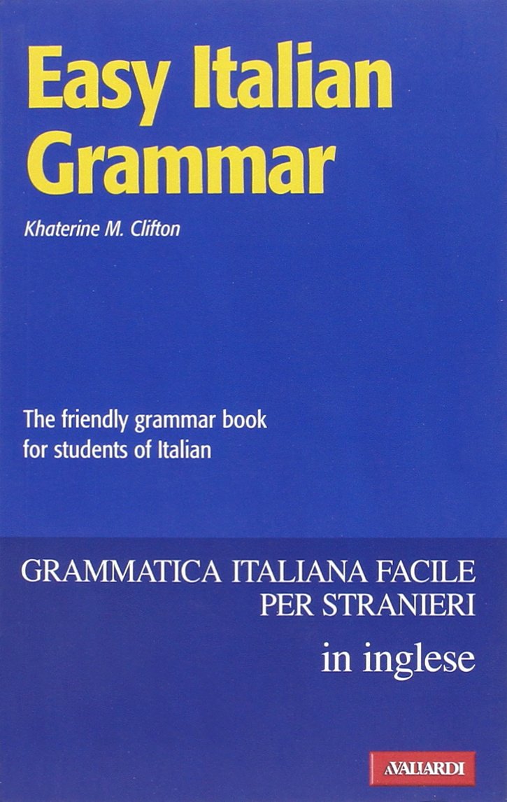 Easy italian grammar. The friendly grammar book for students of italian (Grammatiche facili) Foreign Languages ​​& Dictionaries