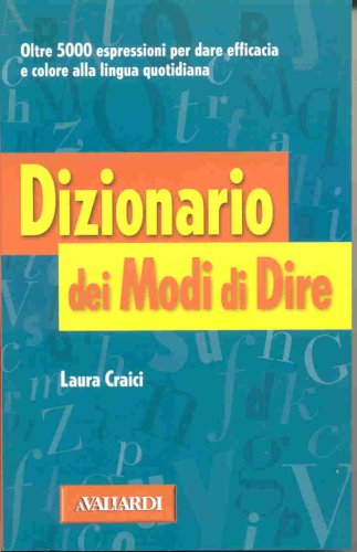 Dizionario dei modi di dire (Dizionari pratici) Reference Books