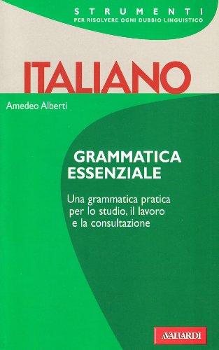 Grammatica italiana. Grammatica essenziale (Grammatiche essenziali) Books