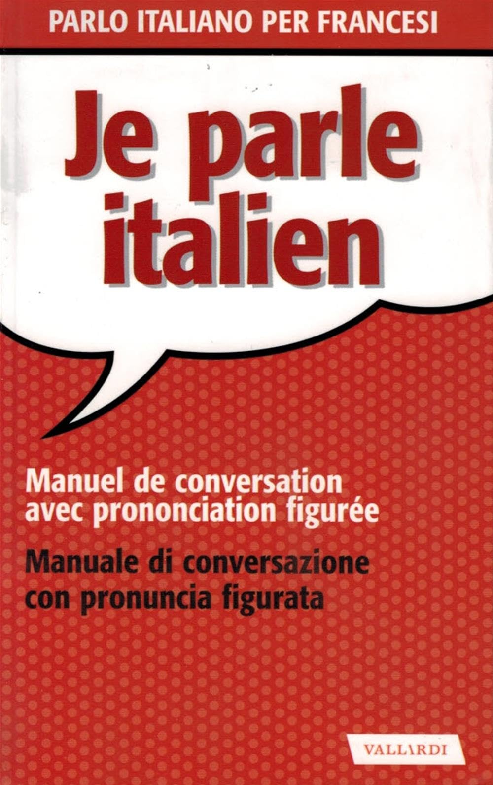 Parlo italiano per francesi (Manuali di conversazione) Leisure, Home & Garden